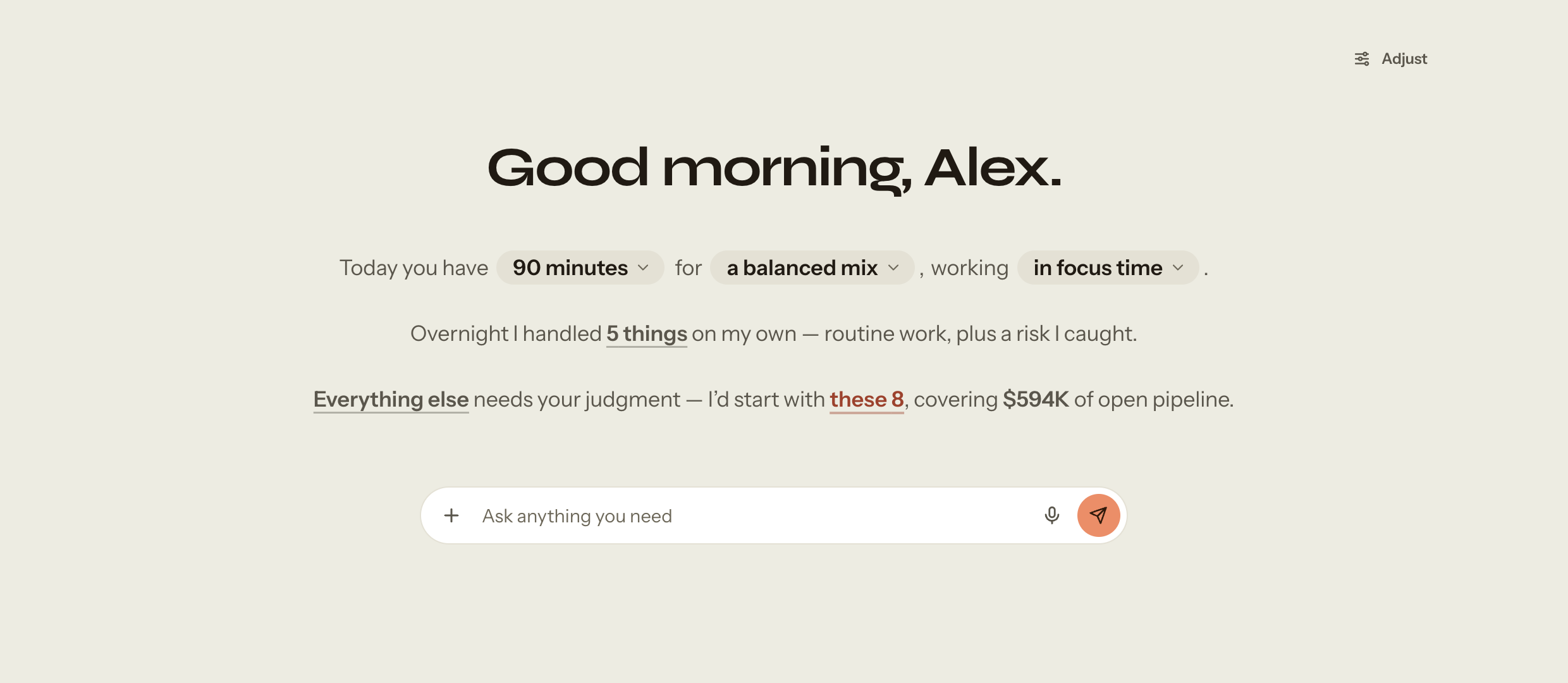 The morning brief: three sentences with inline dropdown controls for time budget, mix, and working mode